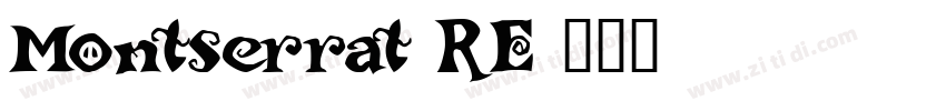 Montserrat RE字体转换
